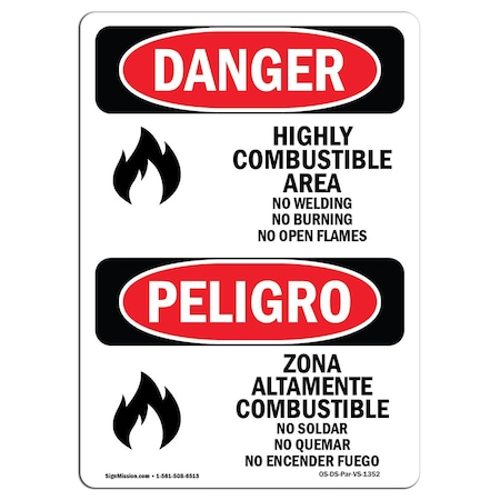 Signmission Safety Sign, OSHA Danger, 24" Height, Aluminum, Highly Combustible Area Bilingual Spanish OS-DS-A-1824-VS-1352